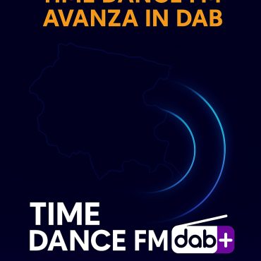 Più copertura, più ritmo: TIME DANCE FM avanza su DAB